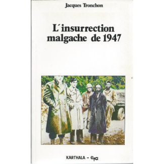 tronchon-jacques-l-insurrection-malgache-de-1947-essai-d-interpretation-historique_0