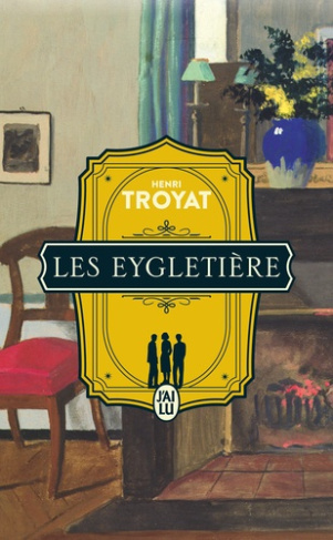 troyat-henri-les-eygletiere-1_0