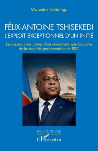 tshibangu-mwamba-felix-antoine-tshisekedi-l-exploit-exceptionnel-d-un-initie-les-dessous-des-cartes-d-un-revirement_0