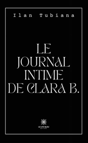 tubiana-ilan-le-journal-intime-de-clara-b_0