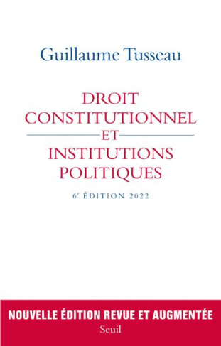 tusseau-guillaume-droit-constitutionnel-et-institutions-politiques-6e-edition-revue-et-augmentee_0