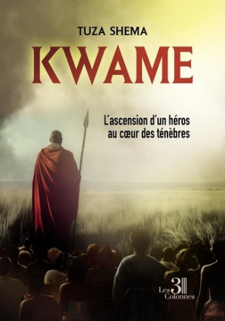 tuza-shema-kwame-l-ascension-d-un-heros-au-coeur-des-tenebres_0
