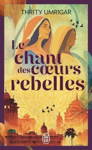 umrigar-thrity-le-chant-des-coeurs-rebelles_0