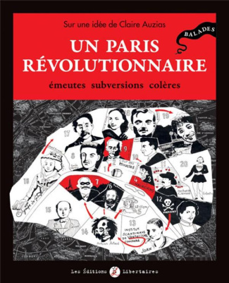 un-paris-revolutionnaire-emeutes-subversions-coleres-edition-revue-et-augmentee_0