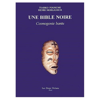 une-bible-noire-cosmogonie-bantu_0