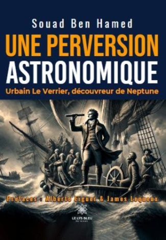 une-perversion-astronomique-urbain-le-verrier-decouvreur-de-neptune_0
