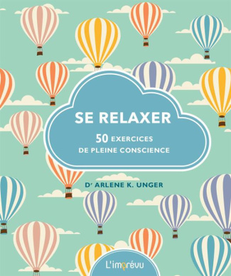 unger-arlene-k-3b-mitjaville-chantal-se-relaxer-50-exercices-de-pleine-conscience_0