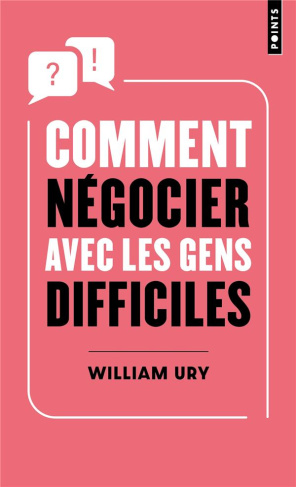 ury-william-comment-negocier-avec-les-gens-difficiles_0