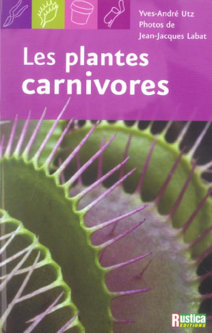 utz-yves-andre-3b-labat-jean-jacques-les-plantes-carnivores_0