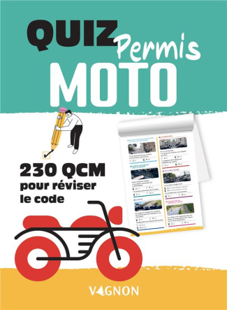 vagnon-editions-bloc-quiz-permis-moto-250-qcm-pour-tester-vos-connaissances_0
