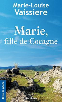 vaissiere-marie-louise-marie-fille-de-cocagne_0