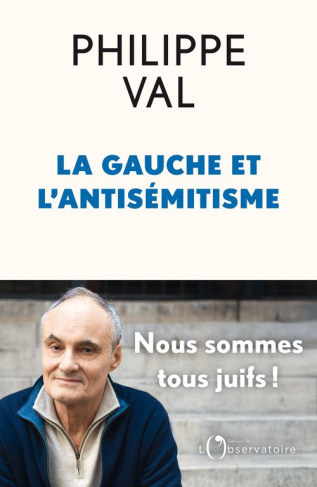val-philippe-la-gauche-et-l-antisemitisme_0