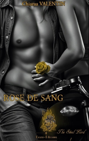 valentin-chiaraa-rose-de-sang-the-steel-lords-1_0