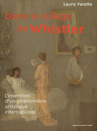valette-laura-dans-le-sillage-de-whistler-l-invention-d-un-phenomene-artistique-international_0
