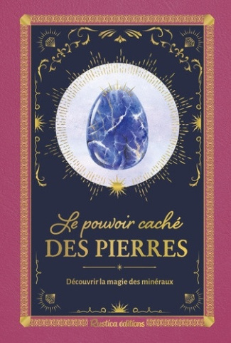 vallee-laure-le-pouvoir-cache-des-pierres-decouvrir-la-magie-des-mineraux_0