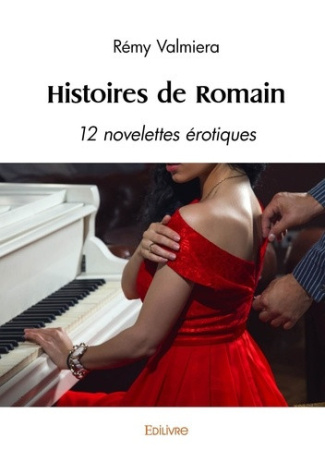 valmiera-remy-histoires-de-romain-12-novelettes-erotiques_0