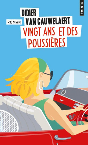 van-cauwelaert-didier-vingt-ans-et-des-poussieres_0