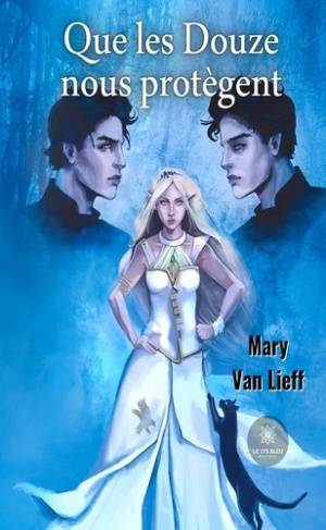 van-lieff-mary-que-les-douze-nous-protegent_0