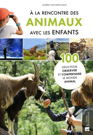 van-parys-mace-laurent-en-famille-rencontrer-et-proteger-les-animaux-en-france_0