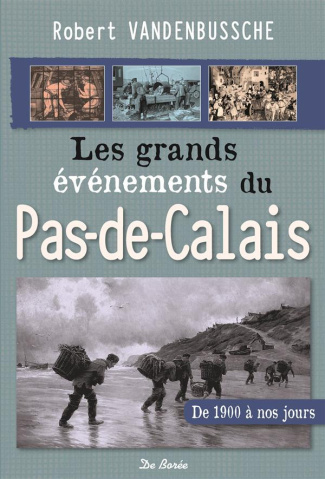 vandenbussche-robert-les-grands-evenements-du-pas-de-calais_0