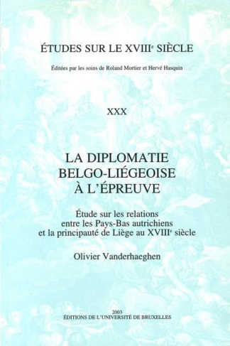 vanderhaeghen-olivier-la-diplomatie-belgo-liegoise-a-l-epreuveetude-sur-les-relations-etude-sur-les-relations-entre-les_0