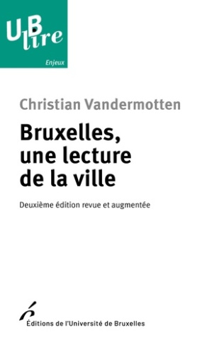 vandermotten-christian-bruxelles-une-lecture-de-la-ville_0