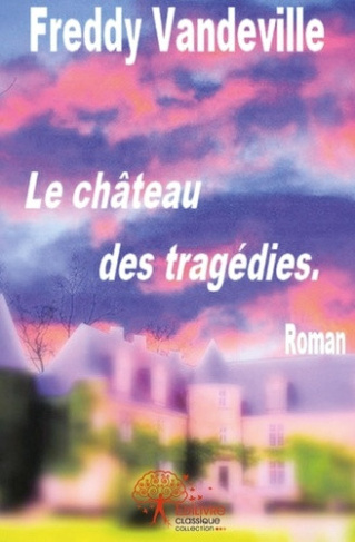vandeville-freddy-le-chateau-des-tragedies_0