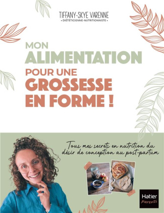 varenne-tiffany-skye-mon-alimentation-pour-une-grossesse-en-forme_0