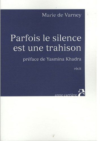 varney-marie-de-3b-khadra-yasmina-parfois-le-silence-est-une-trahison_0