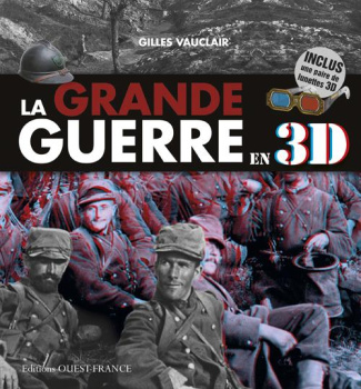 vauclair-gilles-la-grande-guerre-en-3d-avec-une-paire-de-lunettes-3d_0