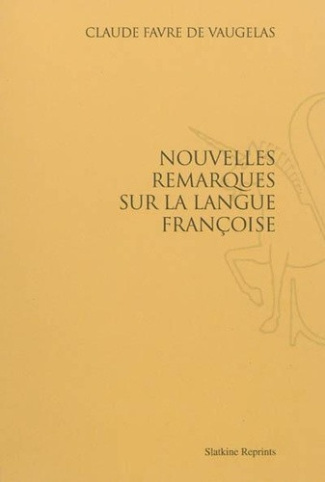 vaugelas-claude-favr-nouvelles-remarques-sur-la-langue-francoise-1690_0