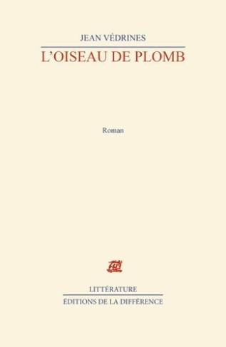 vedrines-jean-l-oiseau-de-plomb_0