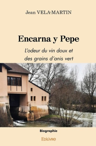 vela-martin-jean-encarna-y-pepe-l-odeur-du-vin-doux-et-des-grains-d-anis-vert_0
