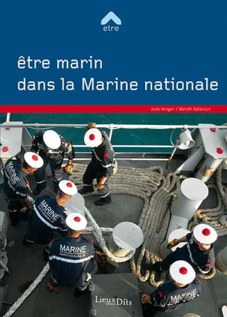 verger-julie-3b-delacour-benoit-etre-marin-dans-la-marine-nationale-2e-edition-actualisee_0