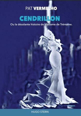 vermelho-pat-cendrillon-la-desolante-histoire-de-madame-de-tremaine_0