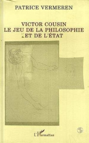 vermeren-patrice-victor-cousin-le-jeu-de-la-philosophie-et-de-l-etat_0