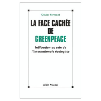vermont-olivier-la-face-cachee-de-greenpeace-infiltration-au-sein-de-l-internationale-ecologiste_0