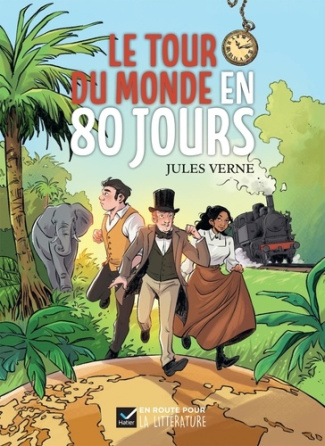 verne-jules-en-route-pour-la-litterature-roman-cycle-3-le-tour-du-monde-en-80-jours_0