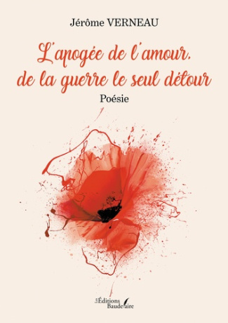 verneau-jerome-l-apogee-de-l-amour-de-la-guerre-le-seul-detour_0