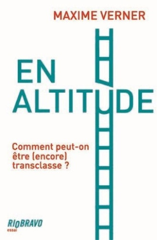 verner-maxime-en-altitude-comment-peut-on-etre-encore-transclasse_0