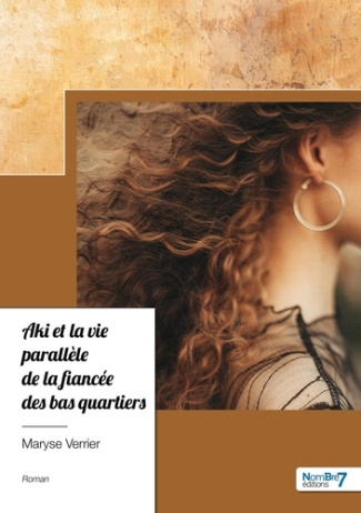 verrier-maryse-aki-et-la-vie-parallele-de-la-fiancee-des-bas-quartiers_0