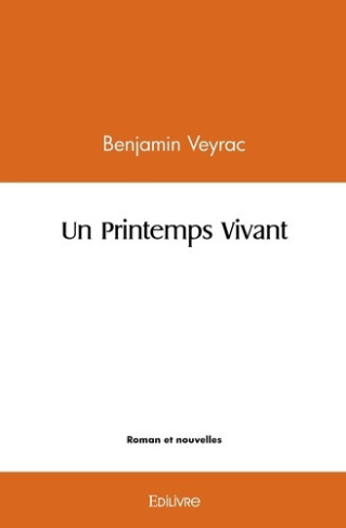 veyrac-benjamin-un-printemps-vivant_0