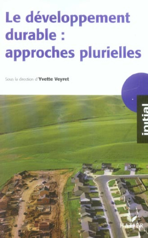 veyret-yvette-le-developpement-durable-approches-plurielles_0