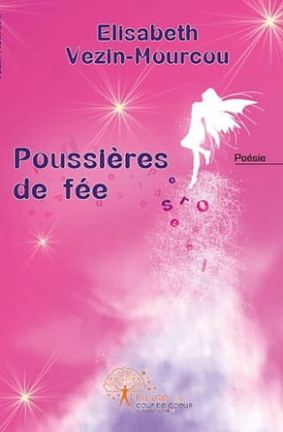 vezin-mourcou-elisabeth-poussieres-de-fee-metamorphoses_0