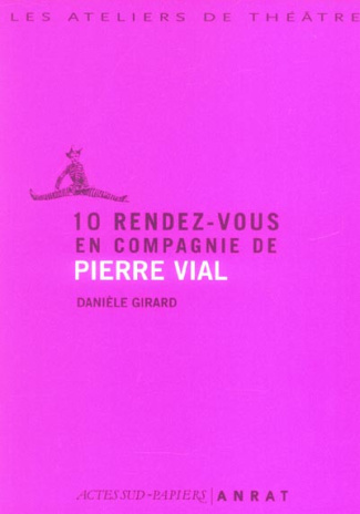 vial-pierre-girard-daniele-10-rendez-vous-en-compagnie-de-pierre-vial_0