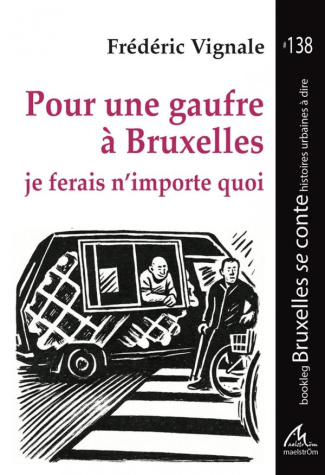 vignale-frederic-pour-une-gaufre-a-bruxelles-je-ferais-n-importe-quoi_0