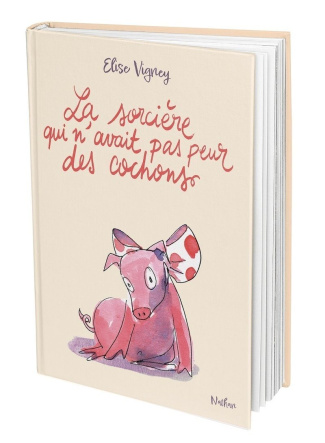 vigney-elise-la-sorciere-qui-n-avait-pas-peur-des-cochons_0