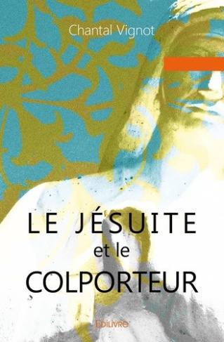 vignot-chantal-le-jesuite-et-le-colporteur_0