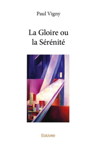 vigny-paul-la-gloire-ou-la-serenite_0