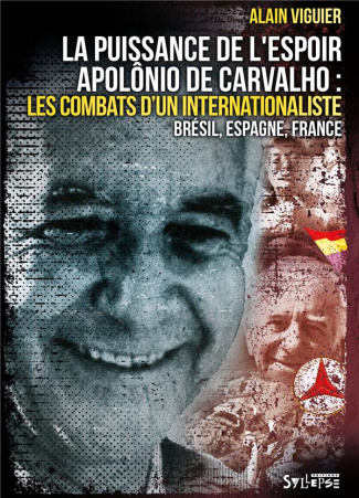 viguier-alain-3b-pomar-wladimir-la-puissance-de-l-espoir-apolonio-de-carvalho-les-combats-d-un-internationaliste-bresil-espagne_0